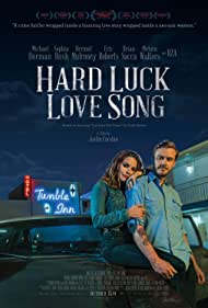 Hard Luck Love Song soundtrack